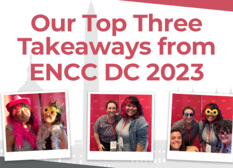 Our Top Three Takeaways from ENCC DC 2023, features three polaroid photos of FED staff Ilana and Thelma and friends at ENCC 2023.