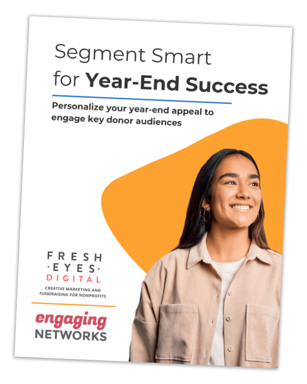 Cover art of the digital fundraising guide: Segment Smart for Year-End Success