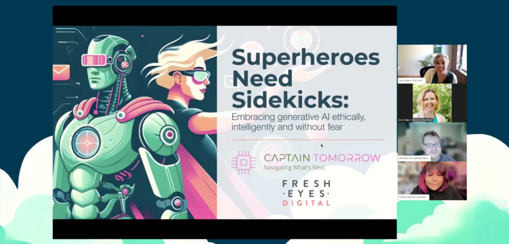 Screenshot featuring the webinar speakers and the title slide that reads "Superheroes Need Sidekicks"